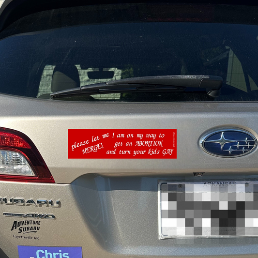 Let Me Merge! Bumper Sticker